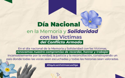 Día Nacional de la Memoria y la Solidaridad con las Víctimas del Conflicto en Colombia