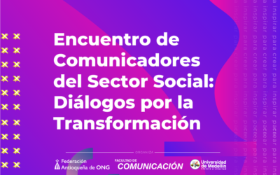 Encuentro de Comunicadores del Sector Social: reflexiones sobre estrategias, audiencias y nuevas narrativas